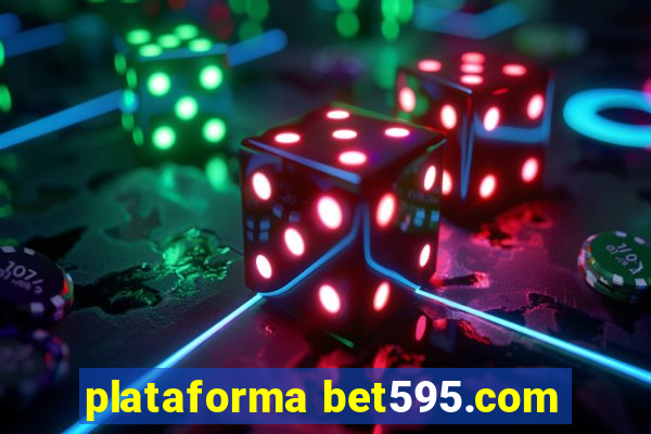 plataforma bet595.com